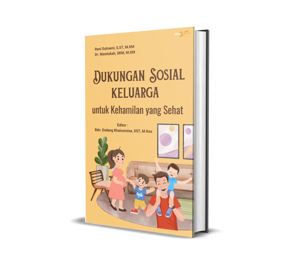 Dukungan Sosial Keluarga untuk Kehamilan yang Sehat - Mitra Edukasi Negeri